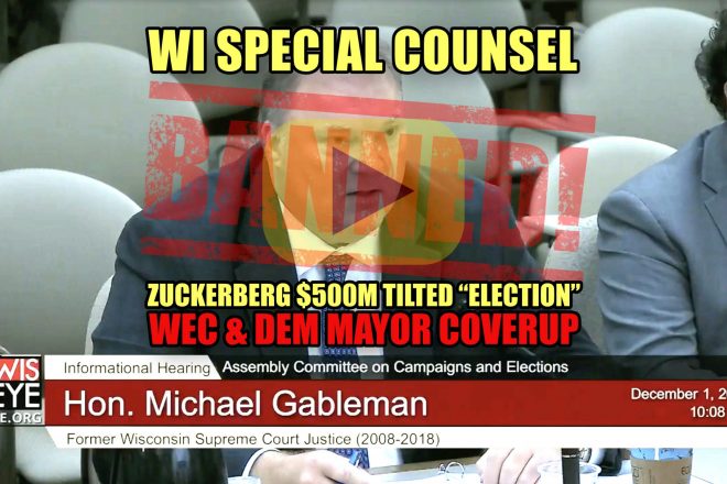 WI Special Counsel Zuckerberg bankrolled “Election” WEC & DEM Mayor Coverup